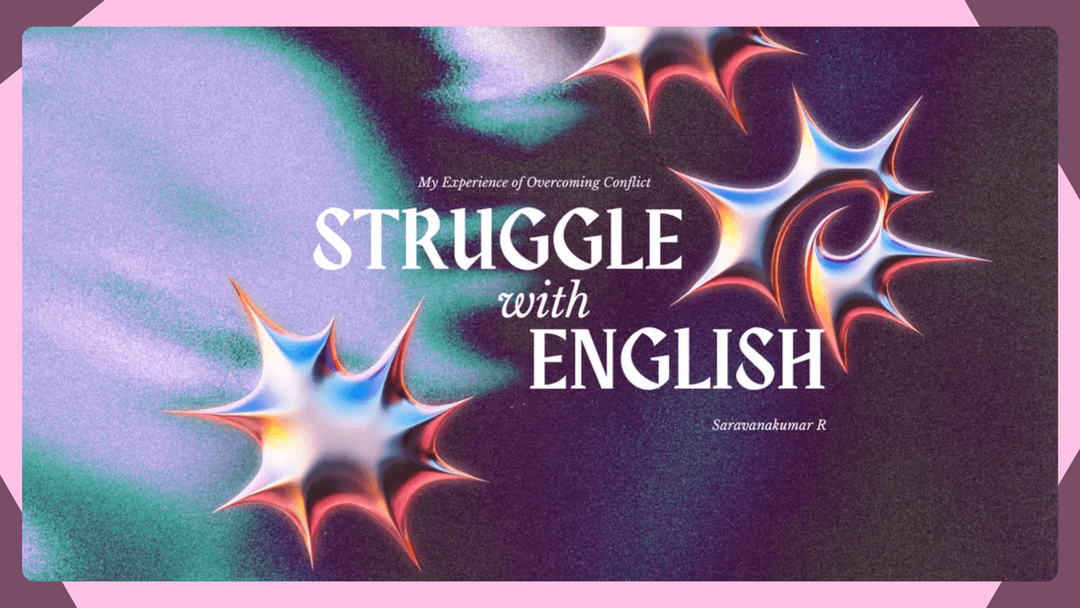 My Experience: Struggles with English